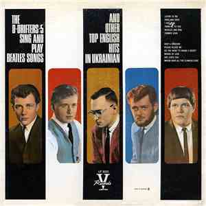 D-Drifters-5 - The D-Drifters-5 Sing And Play Beatles Songs And Other Top English Hits In Ukrainian album