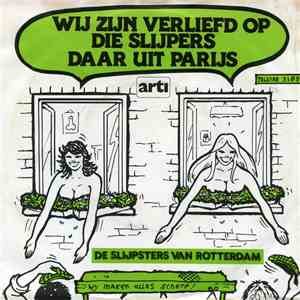 De Slijpsters Van Rotterdam - Wij Zijn Verliefd Op Die Slijpers Daar Uit Parijs album