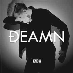 DEAMN - I Know (Extended Mix) album