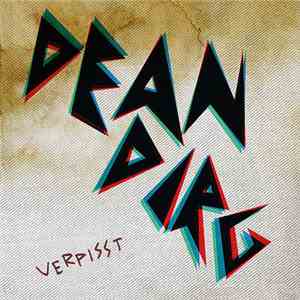 Dean Dirg - Verpisst album