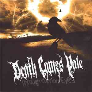 Death Comes Pale - Through Carrion Eyes album