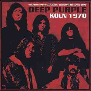 Deep Purple - Köln 1970 album