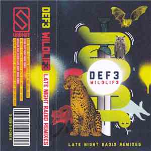Def3 - Wildlif3 Late Night Radio Remixes album