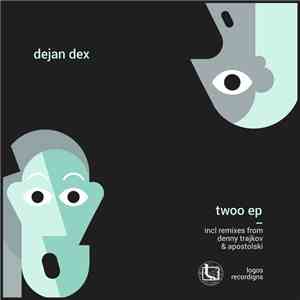 Dejan Dex - Twoo EP album