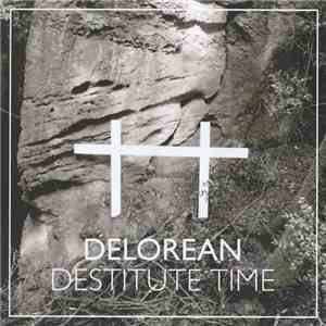 Delorean - Destitute Time album