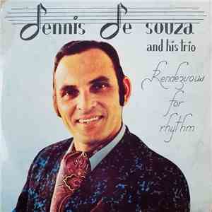 Dennis De Souza And His Trio - Rendezvous For Rythm album