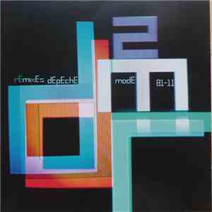 Depeche Mode - Remixes 2. 81-11 album