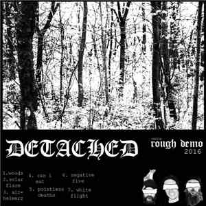Detached  - Rough Demo 2016 album