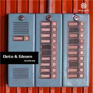 Deto & Gleam - Archives album
