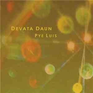 Devata Daun - Pye Luis album