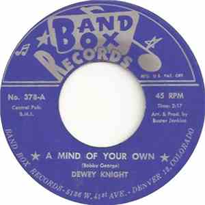 Dewey Knight - A Mind Of Your Own / We Can't Afford To Win album