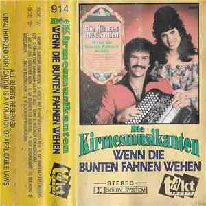 Die Kirmesmusikanten - Wenn Die Bunten Fahnen Wehen album