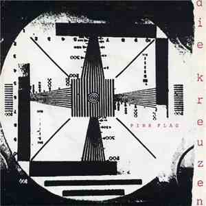 Die Kreuzen - Pink Flag album