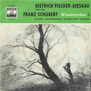 Dietrich Fischer-Dieskau, Franz Schubert - Winterreise 3 album