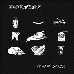 Dolfinz - Pagan Dating album