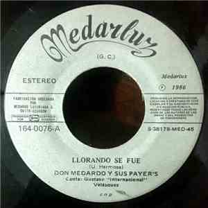 Don Medardo Y Sus Players - Llorando Se Fue album