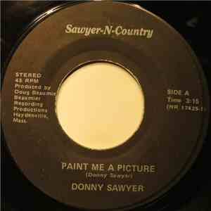 Donny Sawyer - Paint Me A Picture album
