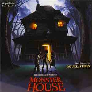 Douglas Pipes - Monster House (Original Motion Picture Soundtrack) album