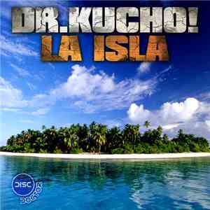 Dr. Kucho! - La Isla album