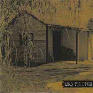 Drag The River - Garage Rock album