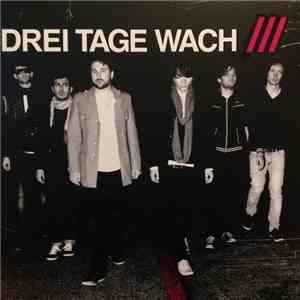 Drei Tage Wach - Endlich. album