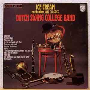 Dutch Swing College Band - Ice Cream En Elf Andere Jazz Classics album