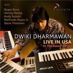 Dwiki Dharmawan - Live in USA (At The Baked Potato) album