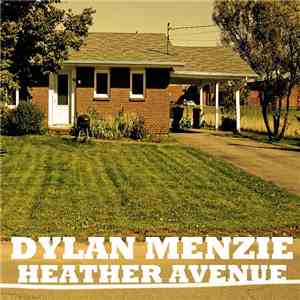 Dylan Menzie - Heather Avenue album