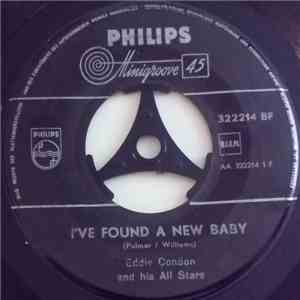 Eddie Condon And His All Stars - I've Found A New Baby / Duff Campbell's Revenge album