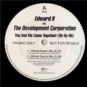 Edward II vs. The Development Corporation - You And Me Come Together (Oh-Ay-Oh) album
