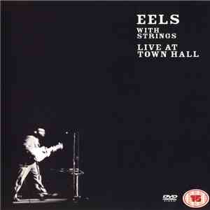 Eels - Eels With Strings - Live At Town Hall album