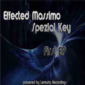 Effected Massimo - Spezial Key - First EP album