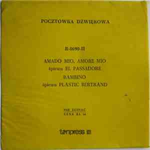 El Passadore / Plastic Bertrand - Amado Mio, Amore Mio / Bambino album