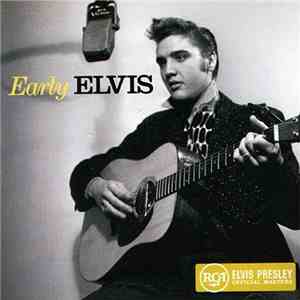 Elvis Presley - Early Elvis album