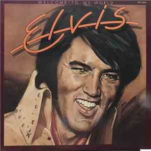 Elvis Presley - Welcome To My World album