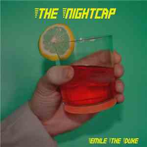Emile The Duke - The Nightcap album