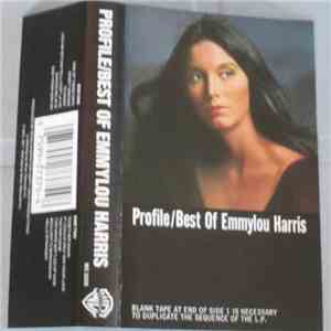 Emmylou Harris - Profile / Best Of Emmylou Harris album