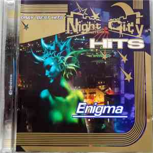 Enigma - Night City Hits Only Best Hits album