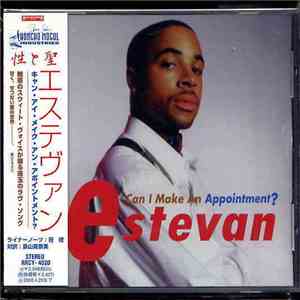 Estevan - Can I Make An Appointment? album