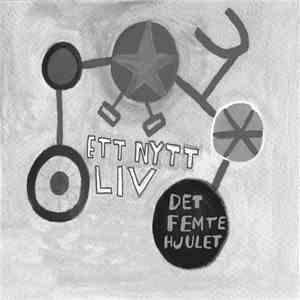 Ett Nytt Liv - Det Femte Hjulet album