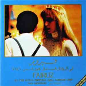Fairuz - في الروايال فستفال هول لندن At The Royal Festival Hall London album