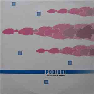 Faki w/ Rohr & Xavier - Podium 3 album