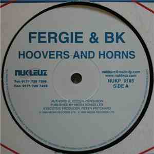 Fergie & BK - Hoovers And Horns album
