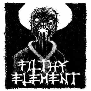 Filthy Element - Demo 2015 album