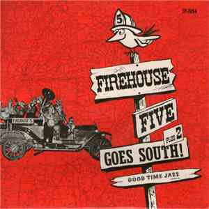 Firehouse Five Plus Two - Firehouse Five Plus Two Goes South! album