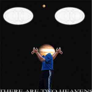 First Dog To Visit The Center Of The Earth - There Are Two Heavens album