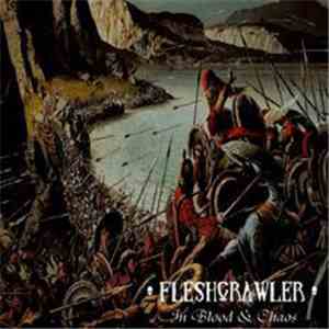 Fleshcrawler - In Blood & Chaos album