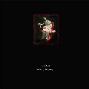 Fovea Hex - I:I:XII Hail Hope album