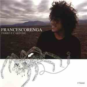 Francesco Renga - Ferro E Cartone album
