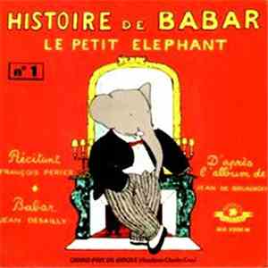 François Perier, Jean Desailly - N°1 - Histoire De Babar Le Petit Elephant album